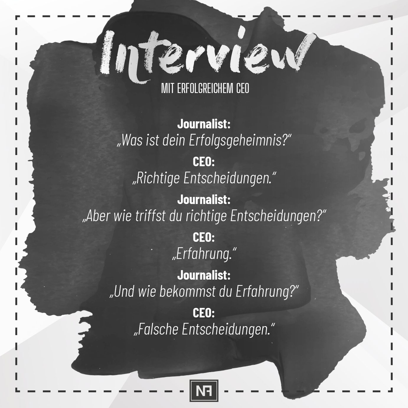 Interview mit einem erfolgreichen CEO über sein Erfolgsgeheimnis: richtige Entscheidungen durch Erfahrung aus falschen Entscheidungen
