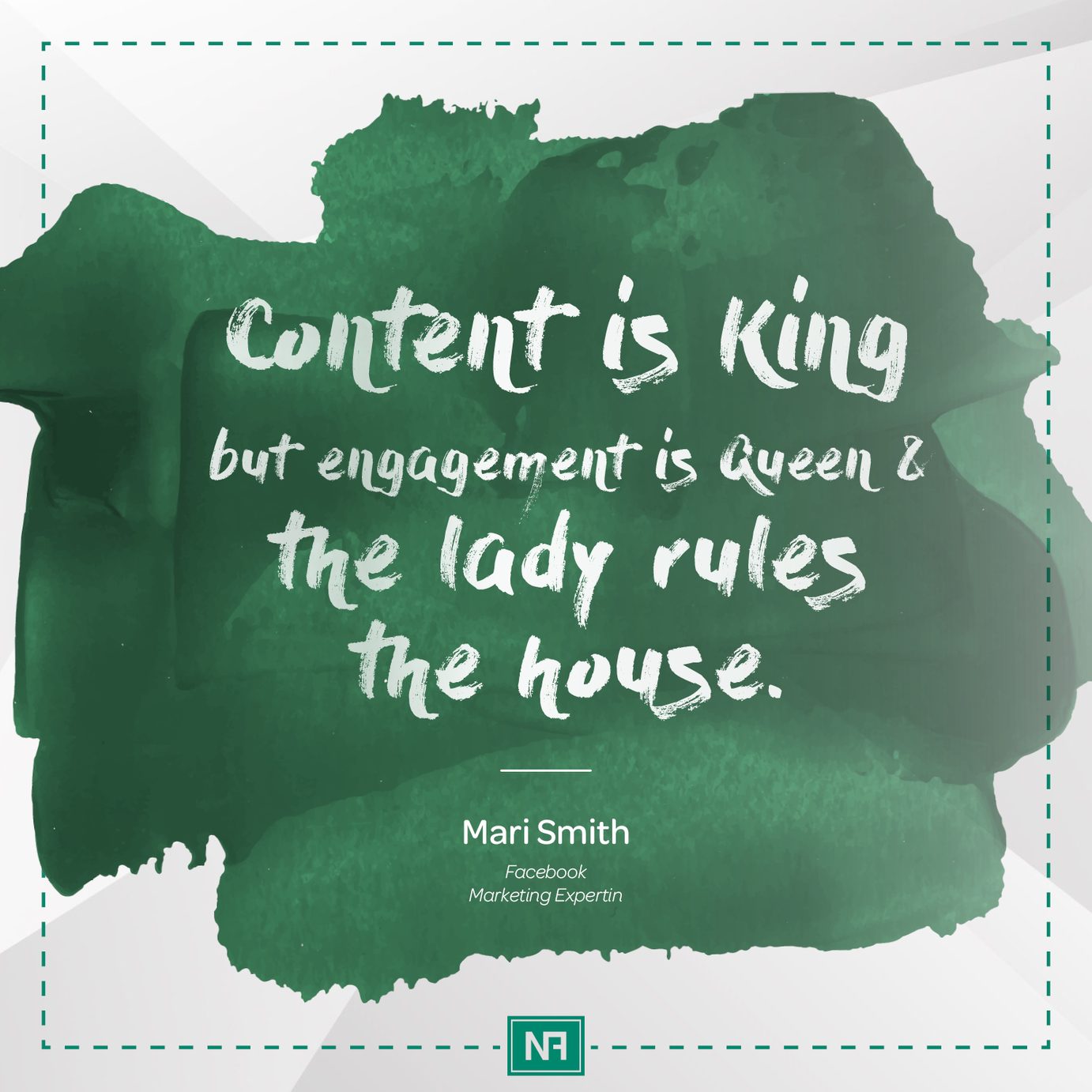 Marketingweisheit von Mari Smith: Content is King but engagement is Queen and the lady rules the house